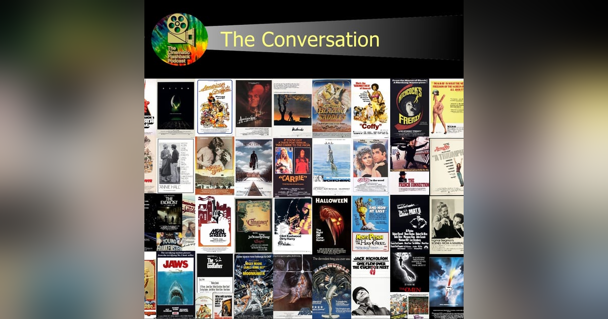 The Conversation (1974) - Francis Ford Coppola - Cinematic Flashback Podcast The Conversation (1974) - Francis Ford Coppola - Cinematic Flashback Podcast