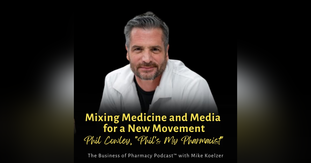 Mixing Medicine and Media for a New Movement | Phil Cowley, Mixing Medicine and Media for a New Movement | Phil Cowley,