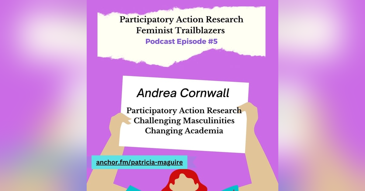 Episode 5 with Andrea Cornwall Episode 5 with Andrea Cornwall