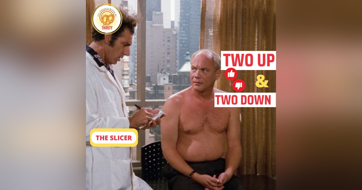 Seinfeld Podcast | Two Up and Two Down | The Slicer Seinfeld Podcast | Two Up and Two Down | The Slicer