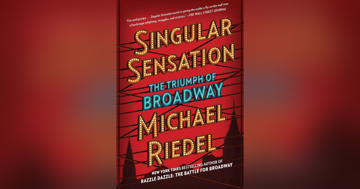 288 The Triumph of Broadway (with Michael Riedel) 288 The Triumph of Broadway (with Michael Riedel)