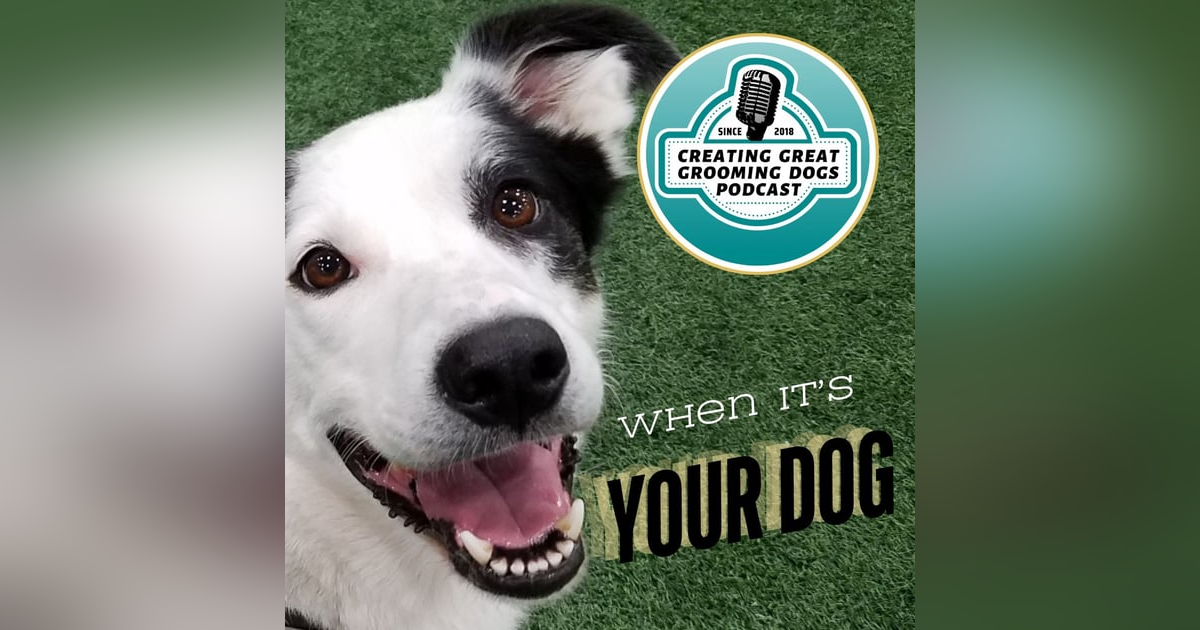 When It’s Your Own Dog Ep194 When It’s Your Own Dog Ep194