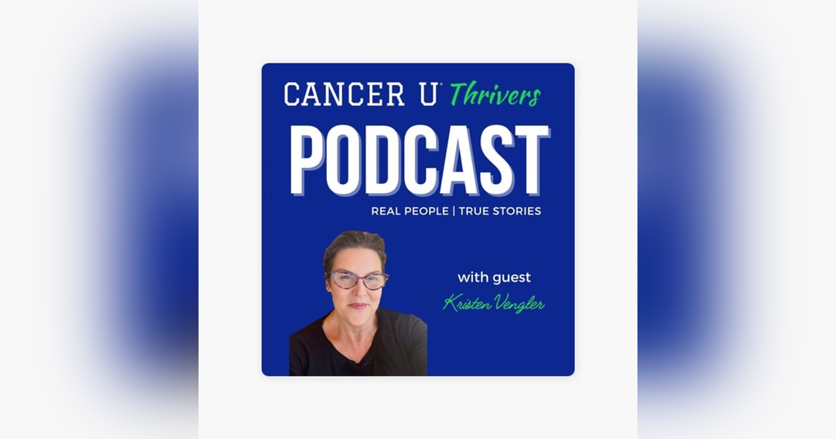 Defeating Stage 3 Breast Cancer: Kristen Vengler’s Courageous Battle on Cancer U Thrivers with Andrea Wilson Woods Defeating Stage 3 Breast Cancer: Kristen Vengler’s Courageous Battle on Cancer U Thrivers with Andrea Wilson Woods