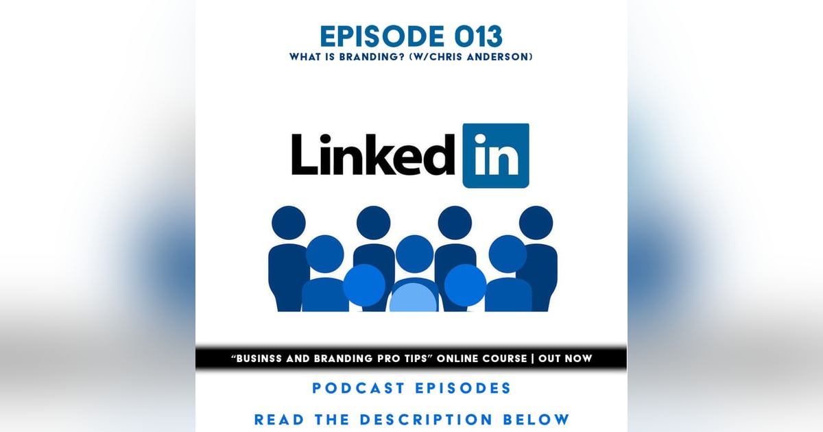 (A.G.E) What is Branding? (w/Chris Anderson) - 013 (A.G.E) What is Branding? (w/Chris Anderson) - 013