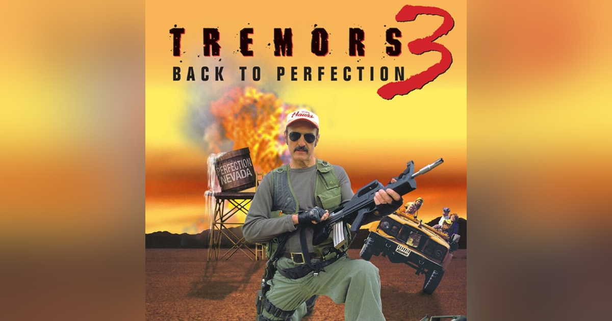 3.6 Tremors 3: Back to Perfection (2001) 3.6 Tremors 3: Back to Perfection (2001)