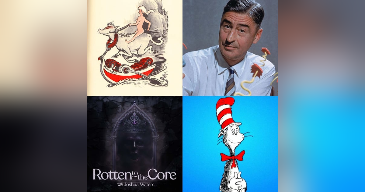 47: Dr. Seuss: Rotten Eggs & Ham 47: Dr. Seuss: Rotten Eggs & Ham