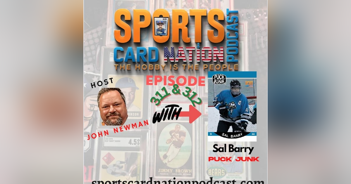 Ep.313 w/ Sal Barry of Puck Junk Ep.313 w/ Sal Barry of Puck Junk
