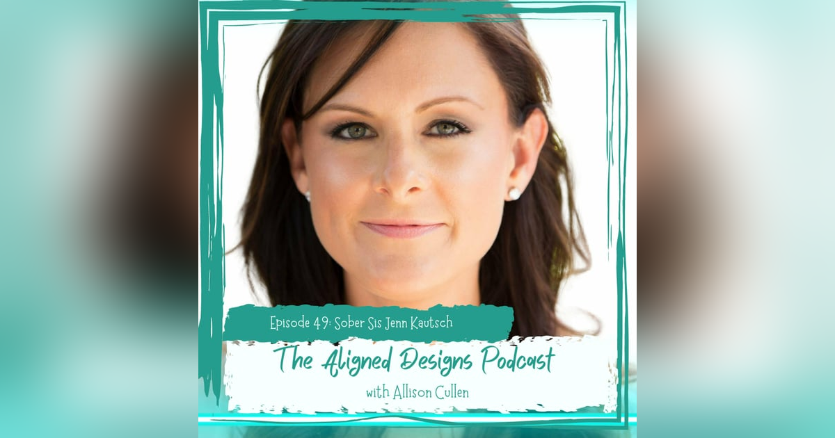 Sober Sis Jenn Kautsch Sober Sis Jenn Kautsch