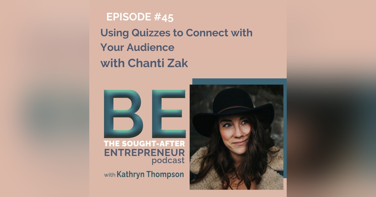 How to Use Quizzes to Connect with Your Audience with Chanti Zak How to Use Quizzes to Connect with Your Audience with Chanti Zak