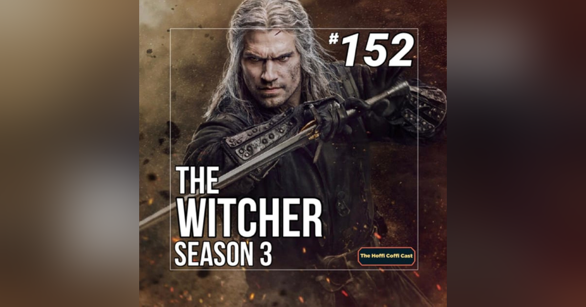 152 - The Witcher Season 3 152 - The Witcher Season 3