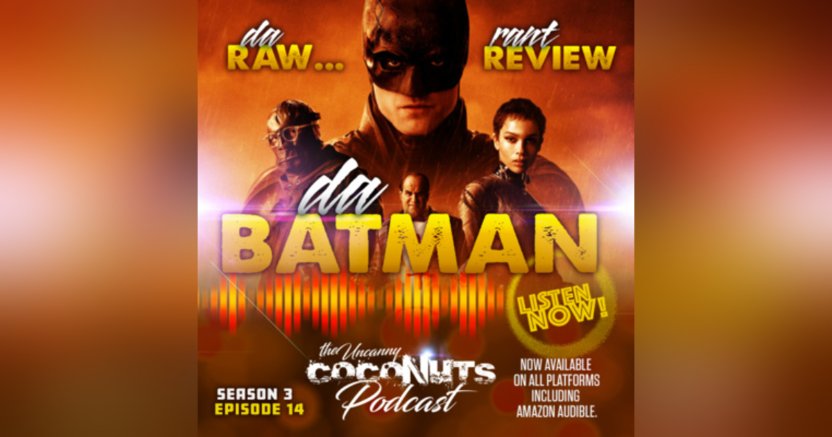 S3E14 – Da Batman Rant Review S3E14 – Da Batman Rant Review