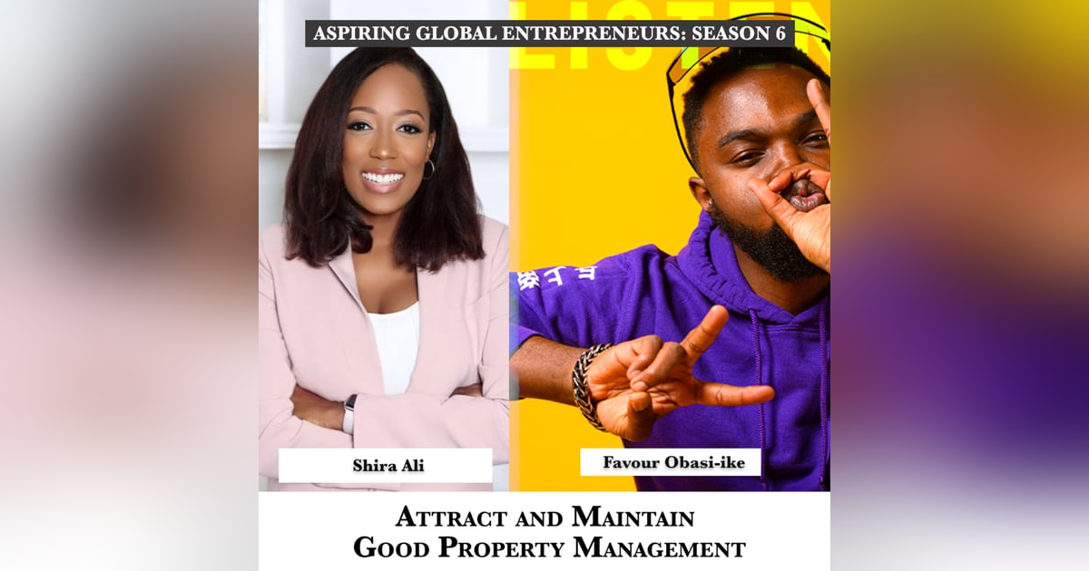 Attract and Maintain Good Property Management with Shira Ali ๐ก - 242 Attract and Maintain Good Property Management with Shira Ali ๐ก - 242