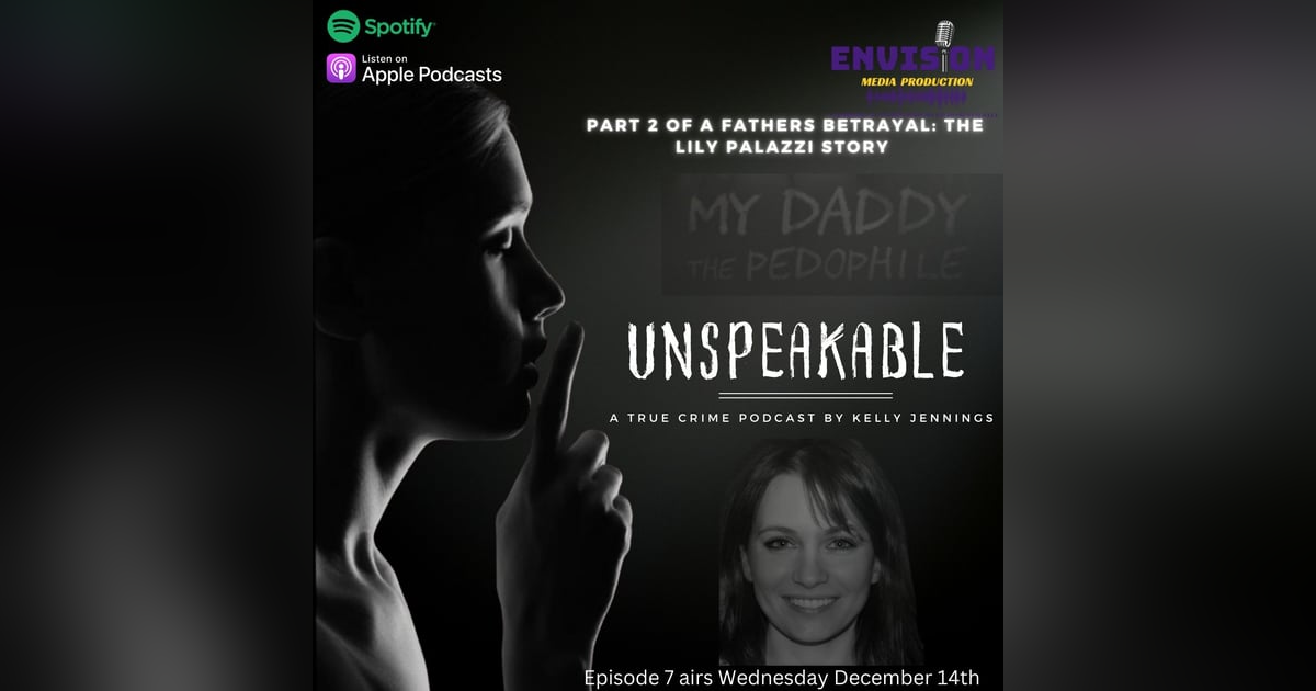 A Father's Betrayal | The story of Lily Palazzi Part 2 A Father's Betrayal | The story of Lily Palazzi Part 2