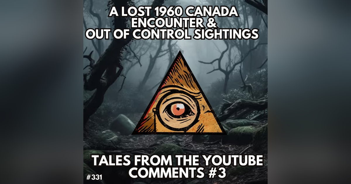 Tales from the Comments #3 - Lost Encounters of 1960's Canada Tales from the Comments #3 - Lost Encounters of 1960's Canada