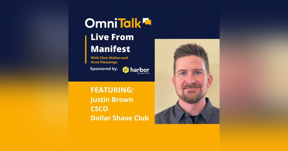 Live From Manifest | Dollar Shave Club Chief Supply Chain Officer Justin Brown Live From Manifest | Dollar Shave Club Chief Supply Chain Officer Justin Brown