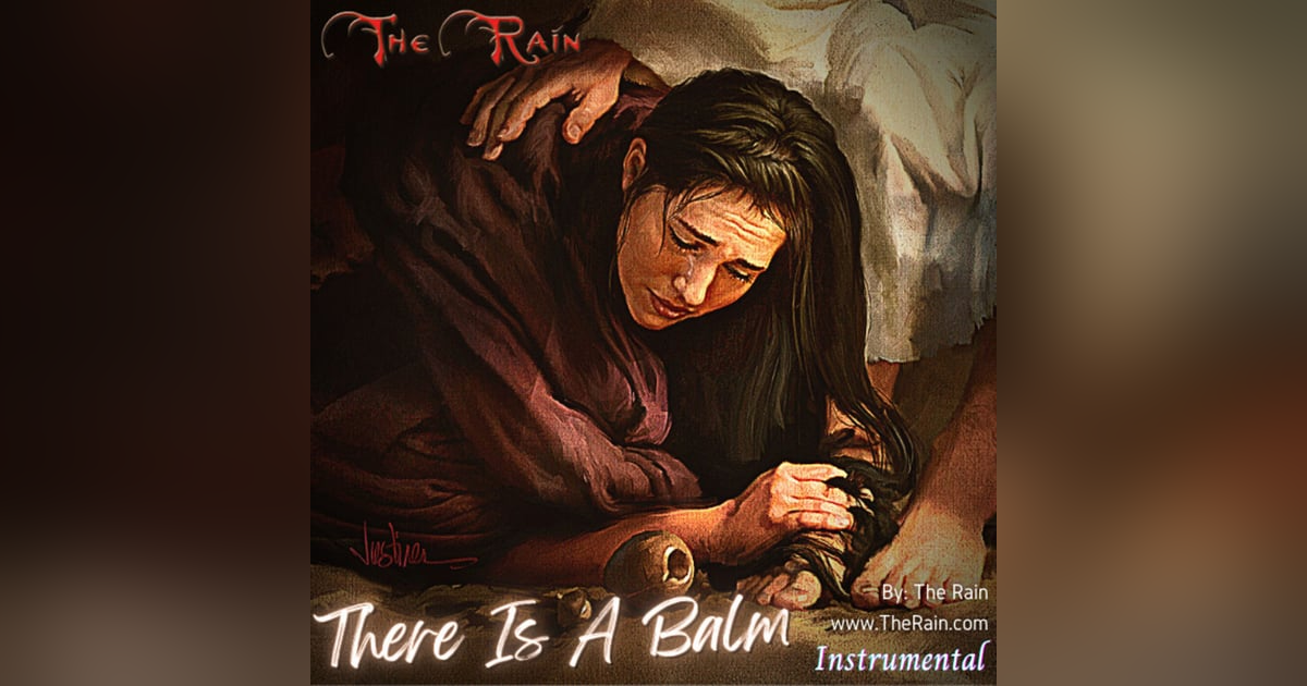 There Is A Balm - Instrumental Version There Is A Balm - Instrumental Version