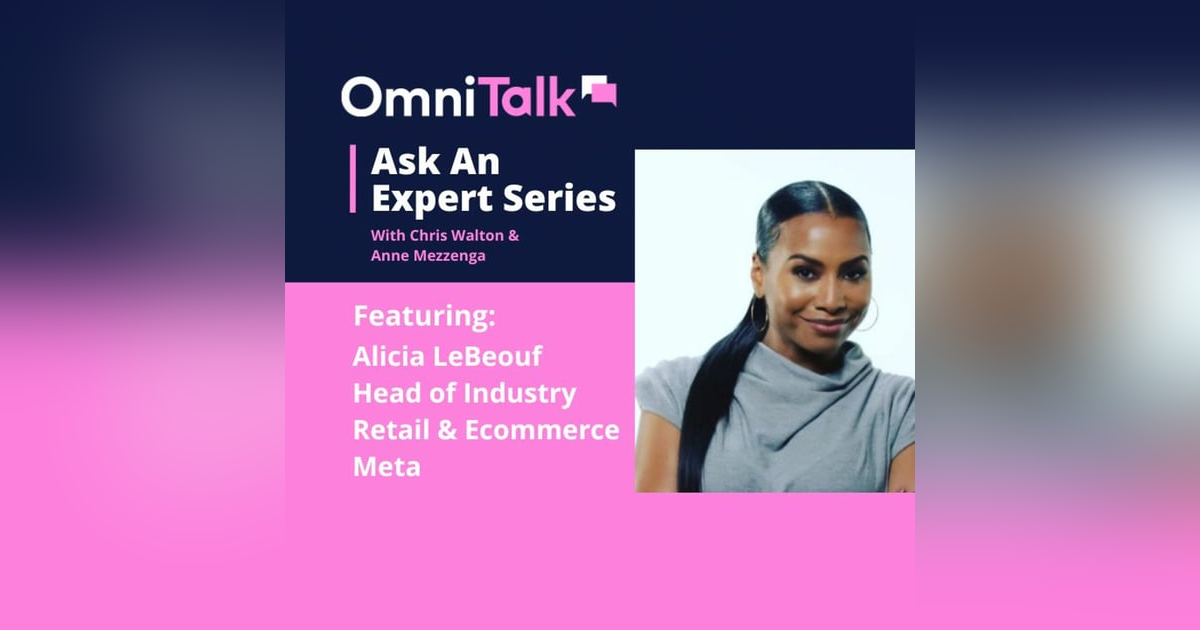 Ask An Expert | Designing Great Mobile-First Retail Experiences With Meta’s Alicia LeBeouf Ask An Expert | Designing Great Mobile-First Retail Experiences With Meta’s Alicia LeBeouf