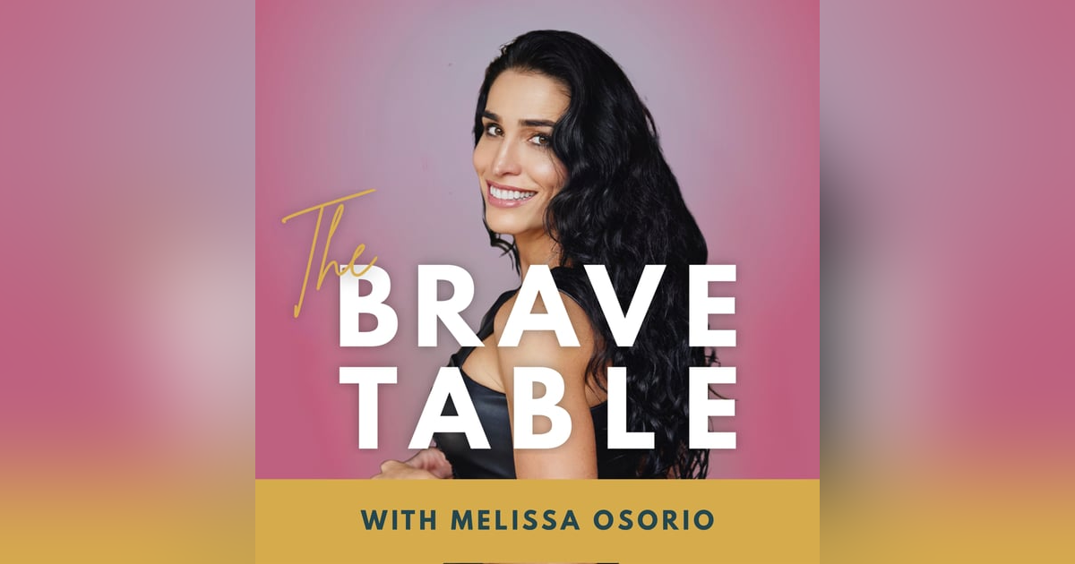 347: From Trauma to Truth: How Melissa Osorio Unlocked Her Past & Found Her Power 347: From Trauma to Truth: How Melissa Osorio Unlocked Her Past & Found Her Power
