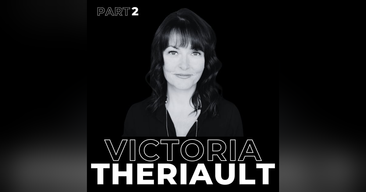31. Navigating Business Challenges with Emotional Intelligence with Victoria Theriault 31. Navigating Business Challenges with Emotional Intelligence with Victoria Theriault