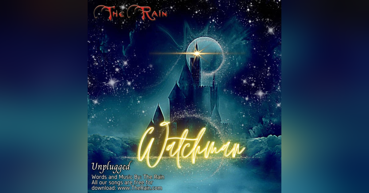 Watchman - Unplugged Watchman - Unplugged
