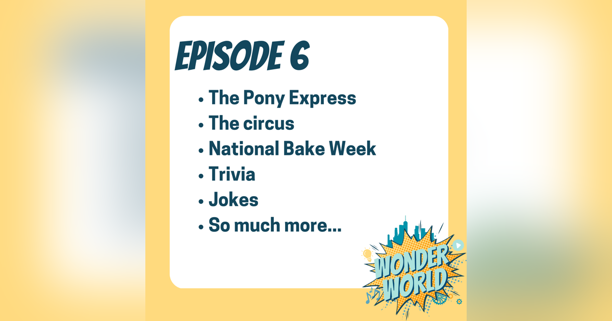 Wonder World Podcast Monday, April 3 Wonder World Podcast Monday, April 3