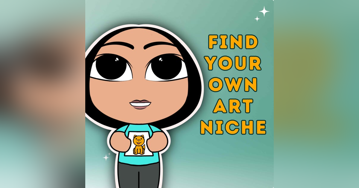 Finding Your Niche in the Arts Finding Your Niche in the Arts