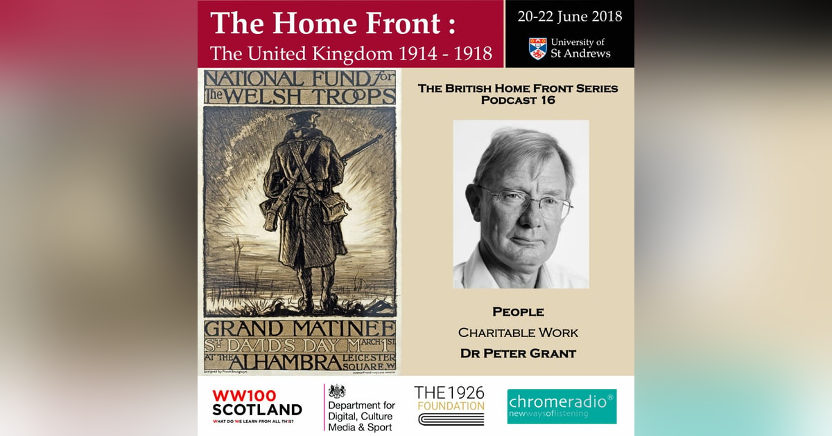 THE BRITISH HOME FRONT 16 | Charitable Work - Peter Grant THE BRITISH HOME FRONT 16 | Charitable Work - Peter Grant