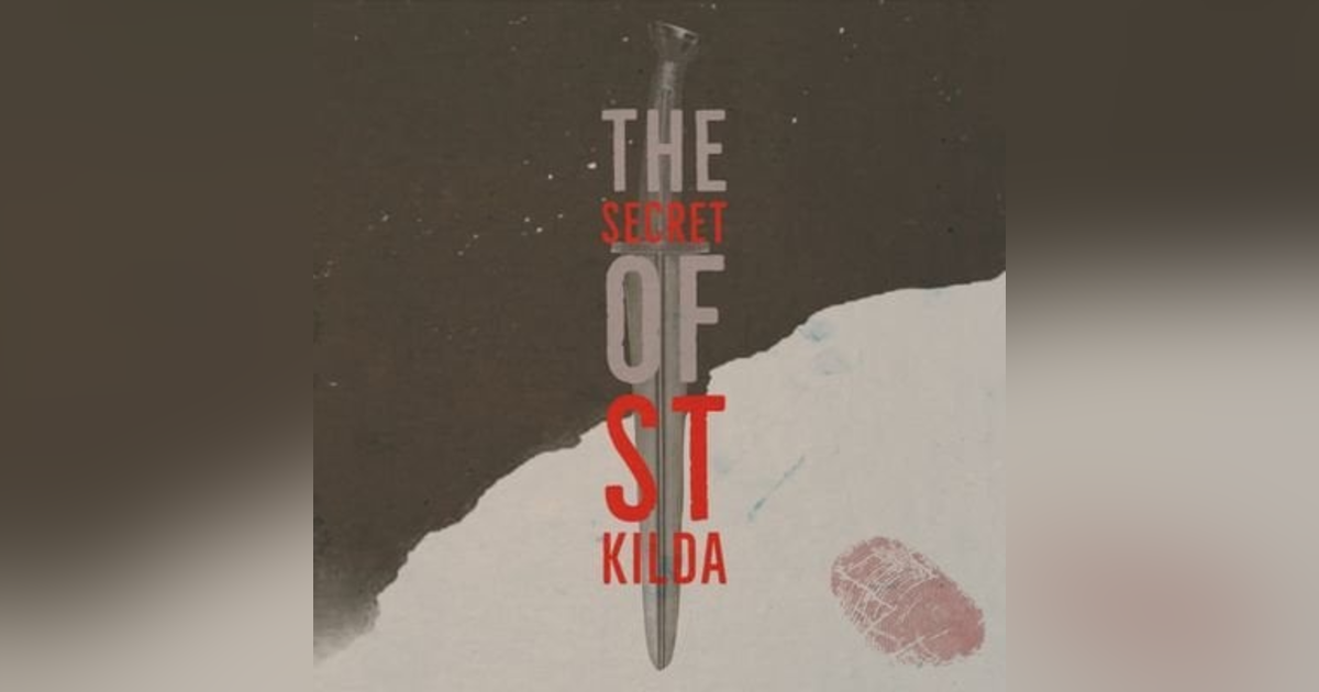 Kickstarter Rec - The Secret of St Kilda Kickstarter Rec - The Secret of St Kilda