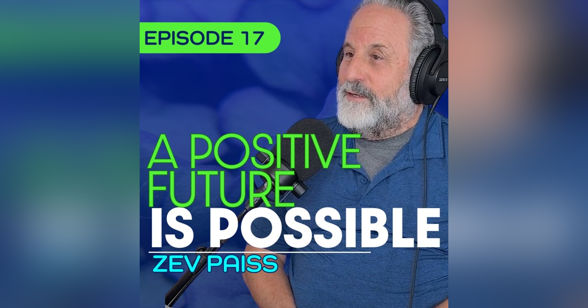 #17 – Hemp, Protopian Futures & Building Sustainable Communities - Zev Paiss #17 – Hemp, Protopian Futures & Building Sustainable Communities - Zev Paiss
