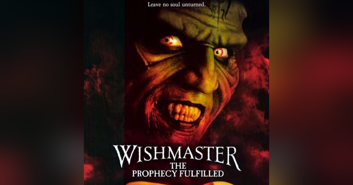 WISHMASTER 4: THE PROPHECY FULFILLED WISHMASTER 4: THE PROPHECY FULFILLED