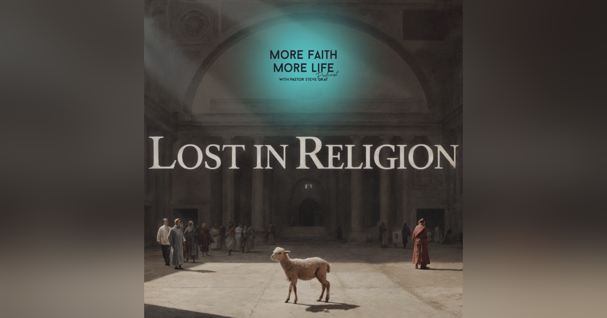 Lost In Religion | #112 Lost In Religion | #112