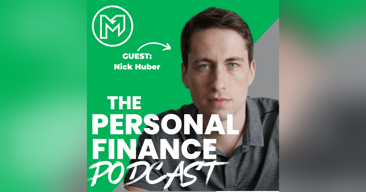 From Sweaty Startup to an 8-Figure Net Worth With Nick Huber From Sweaty Startup to an 8-Figure Net Worth With Nick Huber