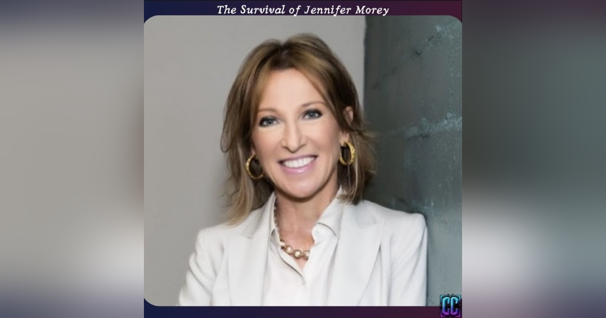 Episode 16: The Survival of Jennifer Morey Episode 16: The Survival of Jennifer Morey