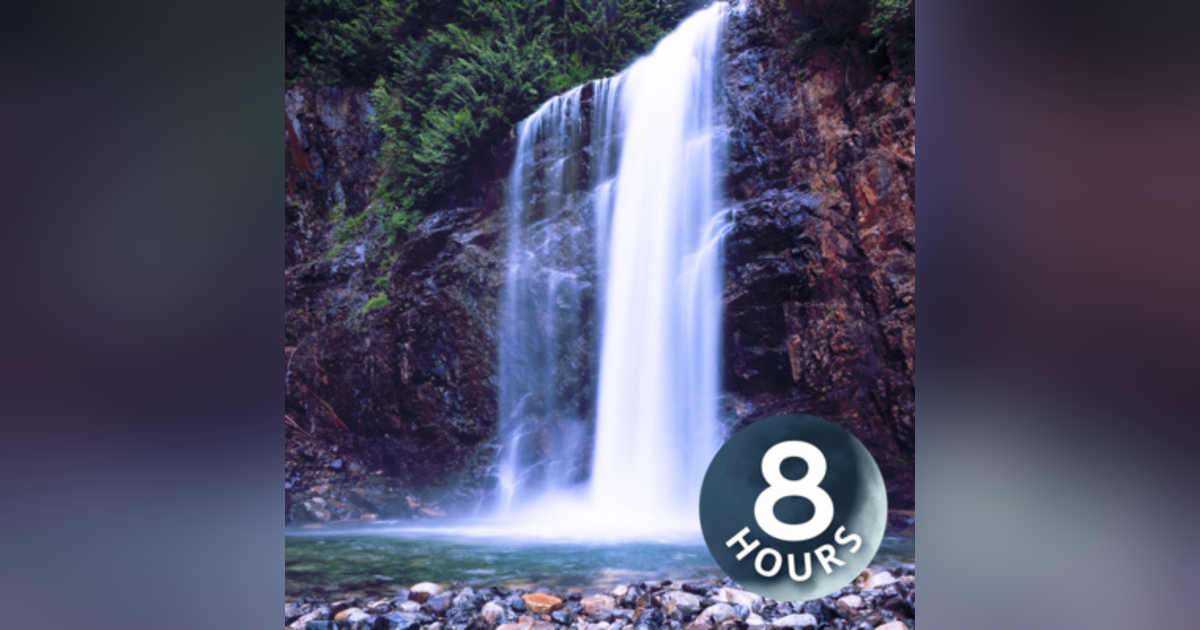 Peaceful Waterfall Sounds White Noise for Sleep, Relaxation I 8 Hours Nature Peaceful Waterfall Sounds White Noise for Sleep, Relaxation I 8 Hours Nature