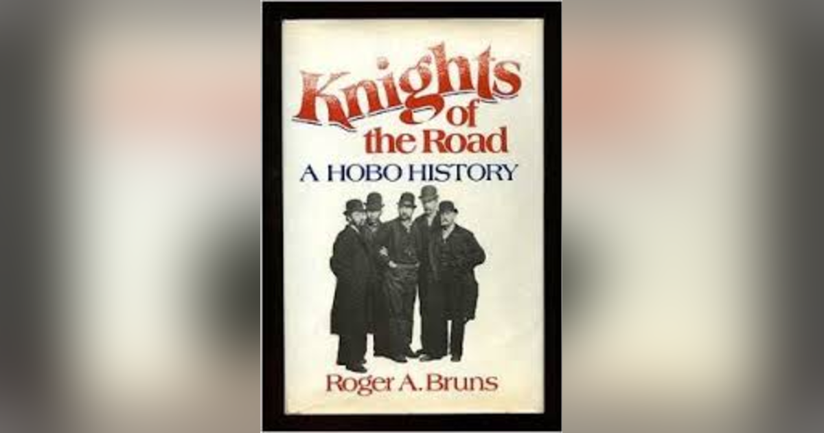 KING OF THE ROAD- THE HOBO STORY KING OF THE ROAD- THE HOBO STORY