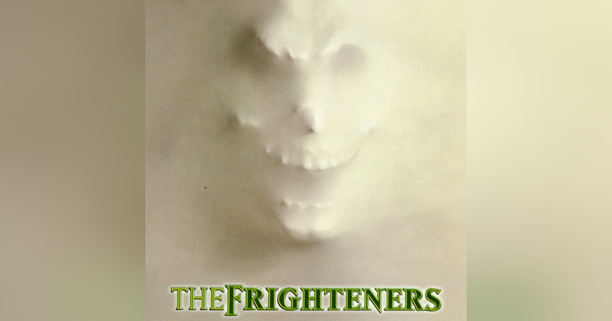 31 Days of Horror, 2022: Day 21 - The Frighteners (1996) 31 Days of Horror, 2022: Day 21 - The Frighteners (1996)