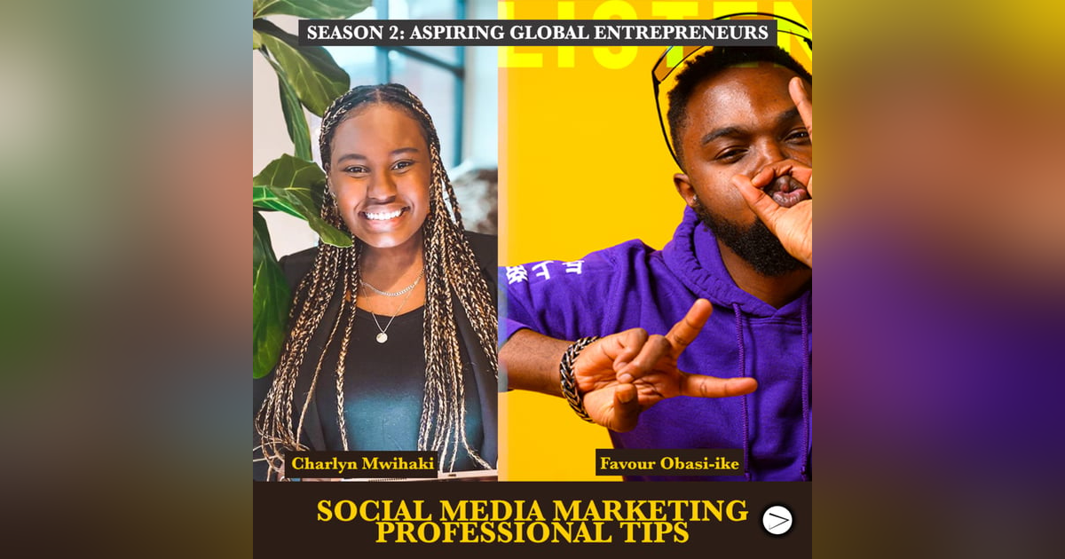 (A.G.E) Social Media Marketing Professional Tips โ๐พ with Charlyn Mwihaki - 118 (A.G.E) Social Media Marketing Professional Tips โ๐พ with Charlyn Mwihaki - 118