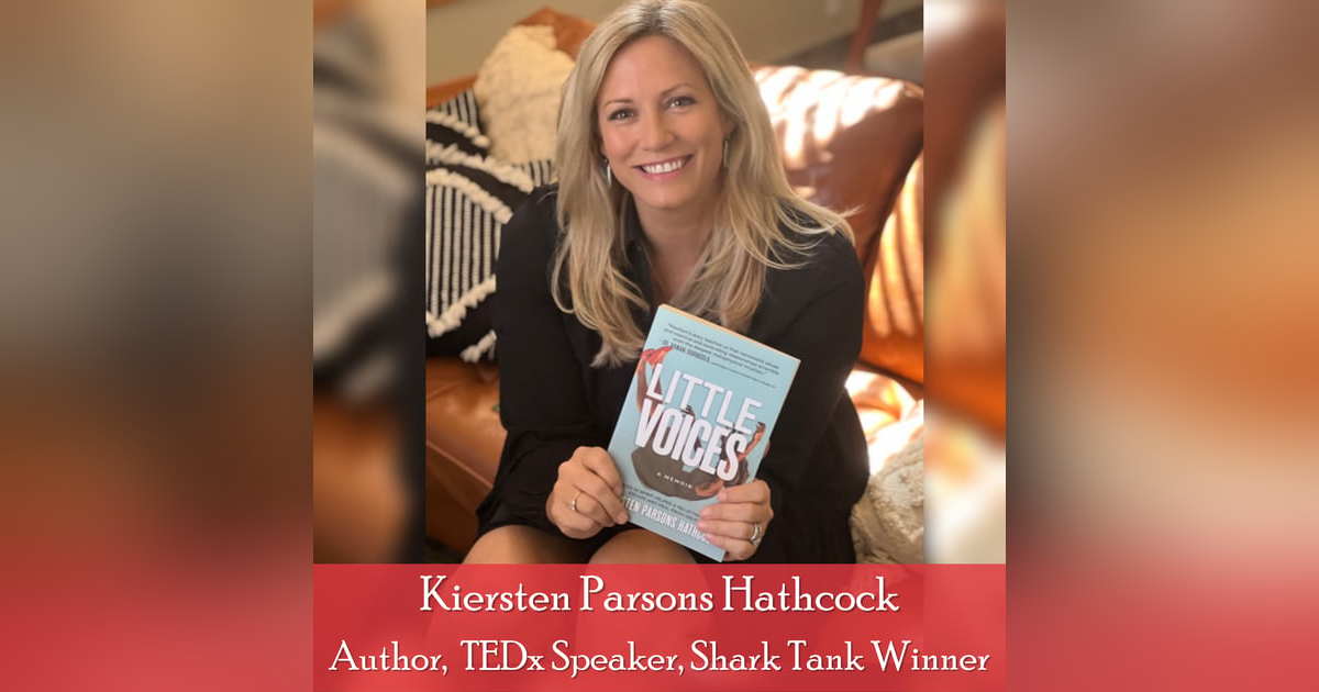 37: Kiersten Parsons Hathcock - Little Voices, Big Impact: Intuitive Powers in Healing from Trauma 37: Kiersten Parsons Hathcock - Little Voices, Big Impact: Intuitive Powers in Healing from Trauma