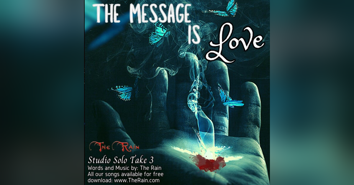 The Message Is Love - Studio Take 3 The Message Is Love - Studio Take 3