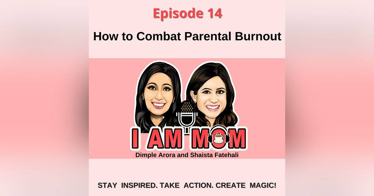 How to Combat Parental Burnout How to Combat Parental Burnout