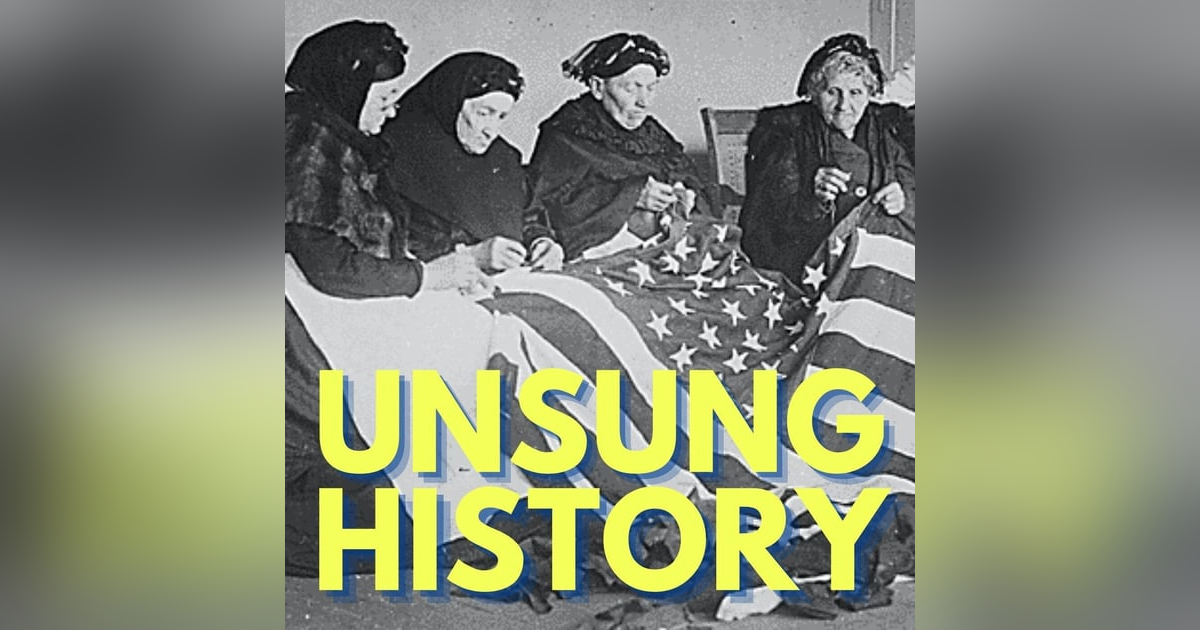 UNSUNG HISTORY UNSUNG HISTORY