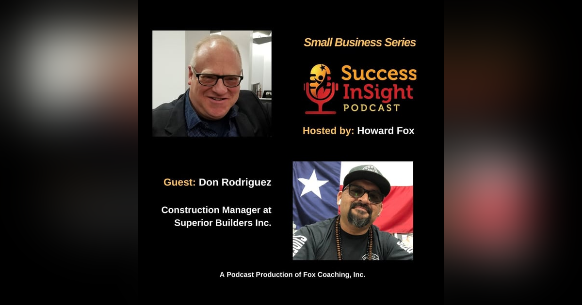 Don Rodriguez - Principal and Commercial Construction Manager at Superior Builders Inc. Don Rodriguez - Principal and Commercial Construction Manager at Superior Builders Inc.
