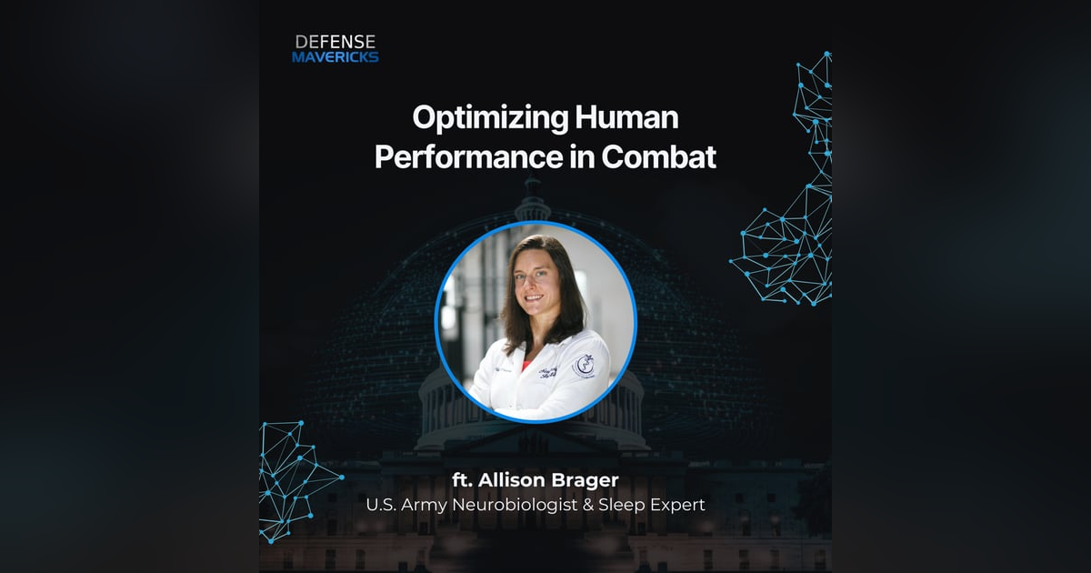 Optimizing Human Performance in Combat with Allison Brager Optimizing Human Performance in Combat with Allison Brager