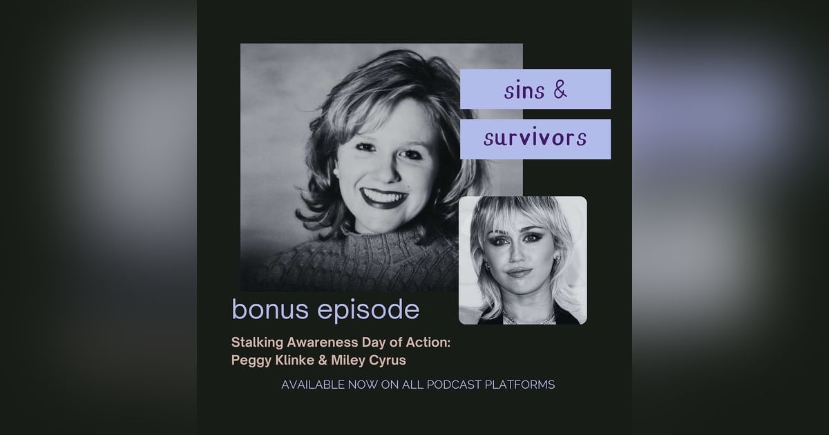 Stalking Awareness Day of Action - Peggy Klinke & Miley Cyrus Stalking Awareness Day of Action - Peggy Klinke & Miley Cyrus