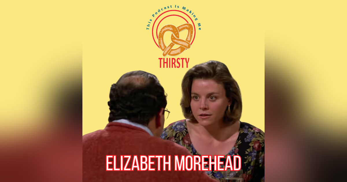 "I, AM BREAKING UP WITH YOU!!" | "SEINFELD" INTERVIEW | ELIZABETH MOREHEAD | "NOEL" | 194 "I, AM BREAKING UP WITH YOU!!" | "SEINFELD" INTERVIEW | ELIZABETH MOREHEAD | "NOEL" | 194