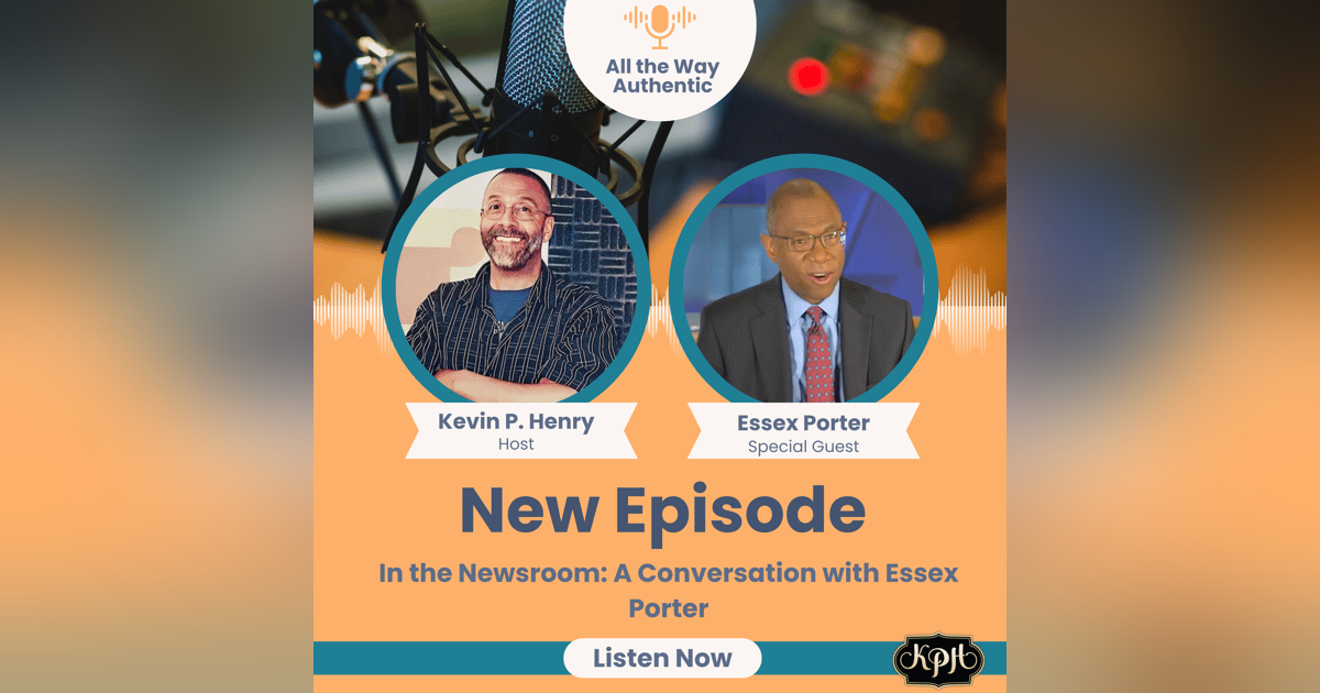 In the Newsroom: A Conversation with Essex Porter In the Newsroom: A Conversation with Essex Porter