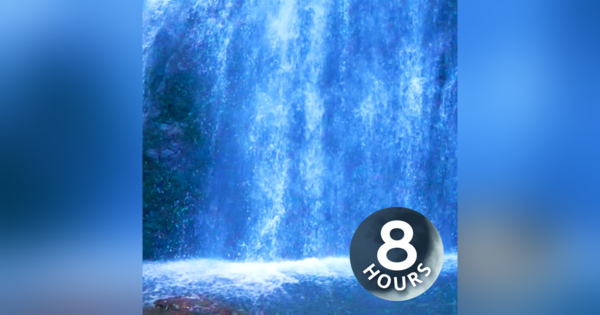 Peaceful Waterfall Sound 8 Hours White Noise for Relaxation, Studying, Focus or Sleep Peaceful Waterfall Sound 8 Hours White Noise for Relaxation, Studying, Focus or Sleep