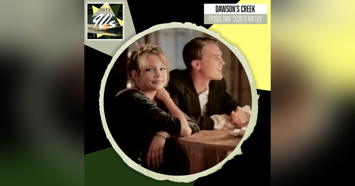 Dawson's Creek: Season 3 Episode 6 - Secrets and Lies Dawson's Creek: Season 3 Episode 6 - Secrets and Lies