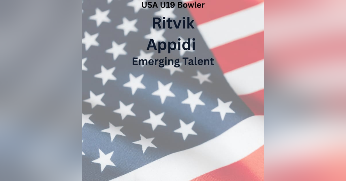 USA U19 Bowler Ritvik Appidi on Bowling Craft, Match Awareness & His Cricket Development USA U19 Bowler Ritvik Appidi on Bowling Craft, Match Awareness & His Cricket Development