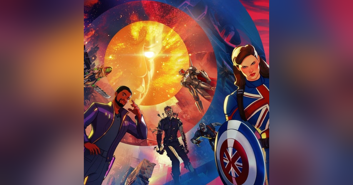Fandom Hybrid Podcast #118 - Marvel's What If...E9 Fandom Hybrid Podcast #118 - Marvel's What If...E9